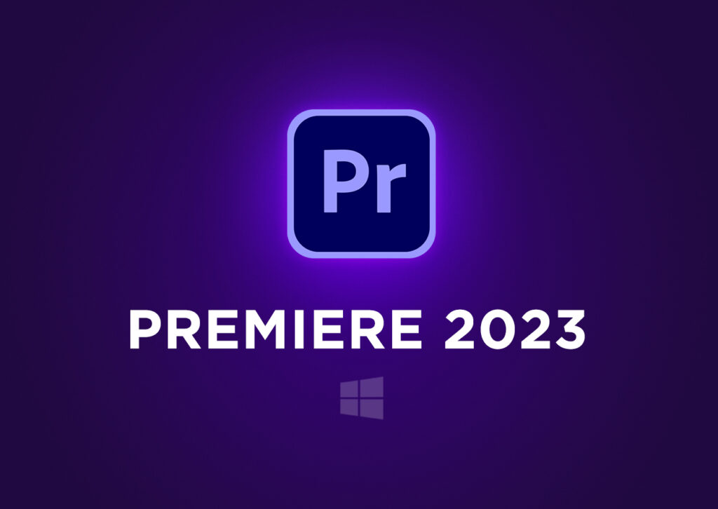 Giới Thiệu Phiên Bản Phần Mềm Adobe Premiere Full Tải Và Cài Đặt Miễn Phí 2023